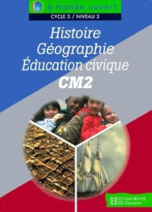 Immagine del venditore per Histoire, g?ographie, ?ducation civique CM2 ? monde ouvert - Jean-Louis Nembrini venduto da Book Hmisphres