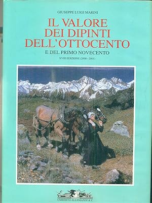 Bild des Verkufers fr Il valore dei dipinti dell'Ottocento e del primo Novecento (2000-2001) zum Verkauf von Librodifaccia