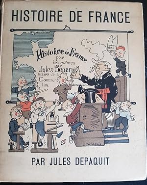 Immagine del venditore per Histoire de France. Illustre par lui de 150 dessins dont 50 colories. venduto da Treptower Buecherkabinett Inh. Schultz Volha
