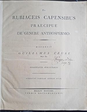 De Rubiaceis Capensibus praecipue de genere Anthospermo. Dissertatio inauguralis. Mit 2 gestochen...