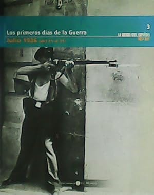 Imagen del vendedor de La Guerra Civil Espaola mes a mes 3. Los primeros das de la Guerra. Julio 1936 (del 21 al 31). a la venta por Librera y Editorial Renacimiento, S.A.