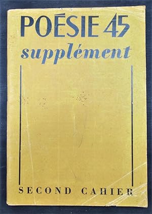 POESIE 45 . SUPPLEMENT. SECOND CAHIER.