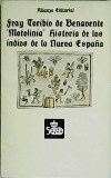 Seller image for Historia de los indios de la Nueva Espaa. Introduccin y notas de Giuseppe Bellini. for sale by Librera y Editorial Renacimiento, S.A.