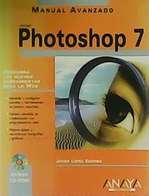 Seller image for Manual avanzado de Photoshop 7. for sale by Librera y Editorial Renacimiento, S.A.