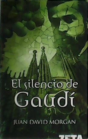 Seller image for El silencio de Gaud. for sale by Librera y Editorial Renacimiento, S.A.