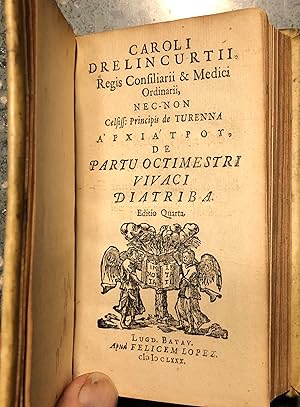 De partu octimestri vivaci diatriba. Editio Quarta. Bat. Apud Lopez 1680.