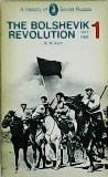 Seller image for The Bolshevik Revolution (1917-1923). 3 volumes. A history of Soviet Russia. for sale by Librera y Editorial Renacimiento, S.A.