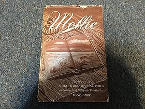 Seller image for MOLLIE THE JOURNAL OF MOLLIE DORSEY SANDFORD IN NEBRASKA AND COLORADO TERRITORIES for sale by Betty Mittendorf /Tiffany Power BKSLINEN