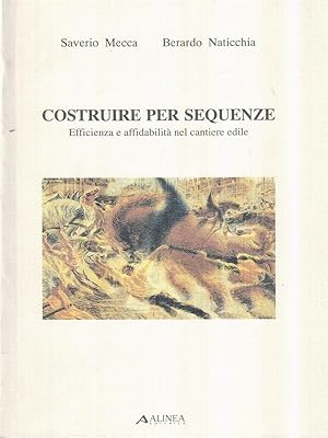 Immagine del venditore per Costruire per sequenze. Efficienza e affidabilita' nel cantiere edile venduto da Librodifaccia