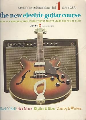 Image du vendeur pour New Electric Guitar Course. Book 1 ( Sheet Music ) Rock & Roll, Folk Music, Rhythm & Blues, Country & Western mis en vente par BYTOWN BOOKERY