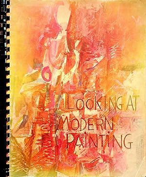 Seller image for Looking At Modern Painting for sale by Epilonian Books