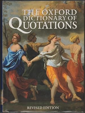 The Oxford Dictionary of Quotations: Revised Fourth Edition