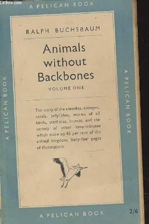 Image du vendeur pour Animals without backbones : an introduction to the invertebrates Tome 1 mis en vente par Le-Livre
