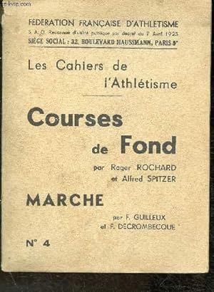 Bild des Verkufers fr Les cahiers de l'Athltisme- Courses de Fond, marche n4 (Collection "Fdration Franaise d'Athltisme") zum Verkauf von Le-Livre
