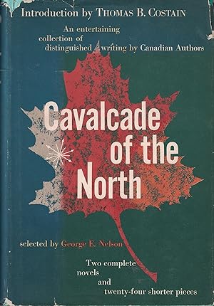Bild des Verkufers fr Cavalcade Of The North Two Complete Novels and Twenty-Four Shorter Pieces zum Verkauf von Ye Old Bookworm
