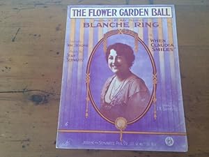 Seller image for THE FLOWER GARDEN BALL (featuring Blanche Ring in "When Julia Smiles") for sale by Jim Hodgson Books