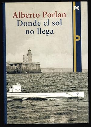 Imagen del vendedor de DONDE EL SOL NO LLEGA a la venta por Librera Dilogo