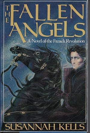 Seller image for Fallen Angels Novel of the French Revolution for sale by Ye Old Bookworm