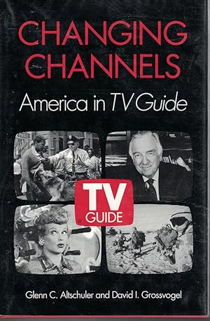 Seller image for Changing Channels - America In Tv Guide for sale by Ye Old Bookworm