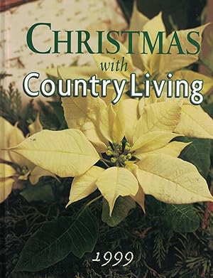 Imagen del vendedor de Christmas With Country Living 1999 a la venta por Ye Old Bookworm