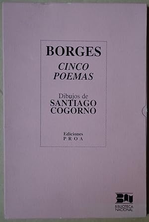 Borges Cinco poemas. Dibujos de Santiago Cogorno
