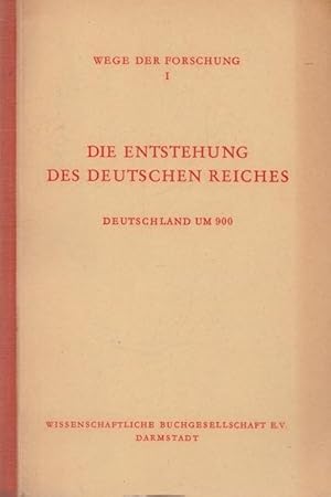Imagen del vendedor de Die Entstehung des Deutschen Reiches. Deutschland um 900. a la venta por Ant. Abrechnungs- und Forstservice ISHGW