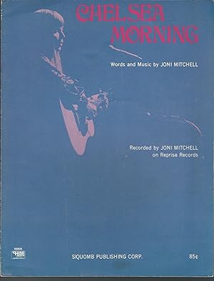 Imagen del vendedor de JONI MITCHELL sheet music - Chelsea Morning a la venta por MyLibraryMarket