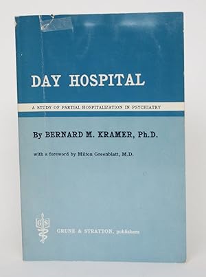 Day Hospital: a Study of Partial Hospitalization in Psychiatry