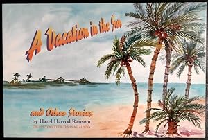 Immagine del venditore per A Vacation in the Sun and Other Stories venduto da GuthrieBooks