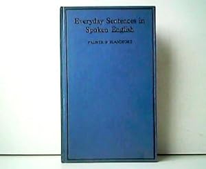 Everyday Sentences in Spoken English. With Phonetic Transcriptions & Intonation Marks (For the us...