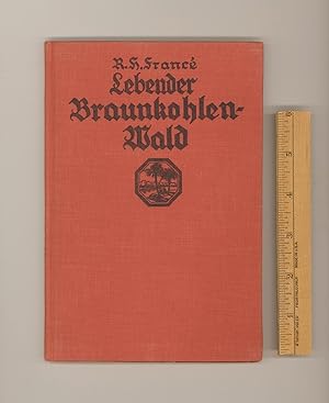 Swamps - The Living Lignite Forest - Lebender Braunkohlenwald von R. H. France, Published 1932 in...