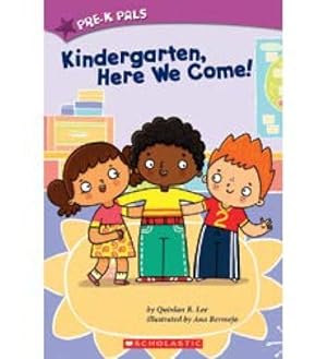 Imagen del vendedor de Kindergarten, Here We Come! (Paperback) by Quinlan B. Lee a la venta por InventoryMasters