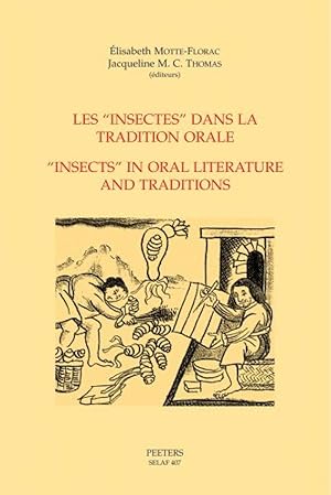 Bild des Verkufers fr Les insectes dans la tradition orale / Insects In Oral Literature And Traditions. SELAF 407. Ethnosciences 11. zum Verkauf von Librairie Le Trait d'Union sarl.