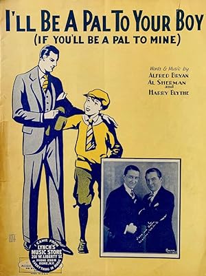 Immagine del venditore per I'll Be A Pal To Your Boy (If You'll Be A Pal To Mine) venduto da Randall's Books