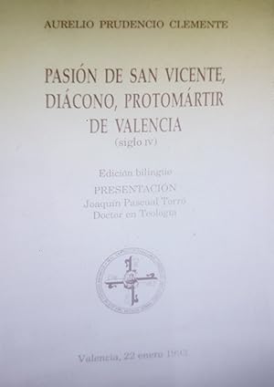 Bild des Verkufers fr PASION DE SAN VICENTE, DIACONO, PROTOMARTIR DE VALENCIA (siglo IV) zum Verkauf von AL TOSSAL