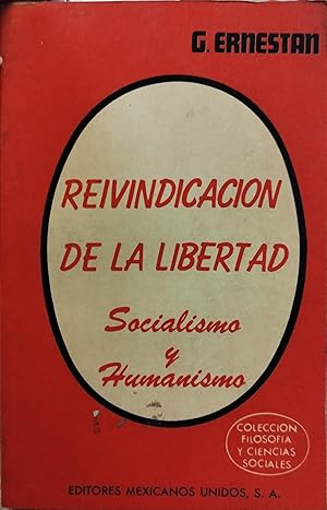 Imagen del vendedor de REIVINDICACION DE LA LIBERTAD. Socialismo y humanismo a la venta por AL TOSSAL