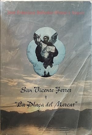 Imagen del vendedor de SAN VICENTE FERRER Y LA PLAZA DEL MERCADO a la venta por AL TOSSAL