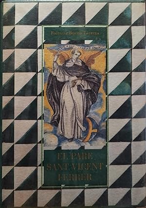 Imagen del vendedor de EL PARE SANT VICENT FERRER a la venta por AL TOSSAL