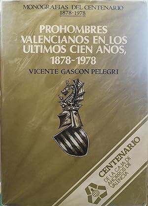 Seller image for PROHOMBRES VALENCIANOS EN LOS ULTIMOS CIEN AOS. 1978-1978 for sale by AL TOSSAL