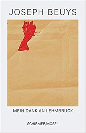 Bild des Verkufers fr Joseph Beuys. Mein Dank an Lehmbruck: Eine Rede zum Verkauf von Libro Co. Italia Srl