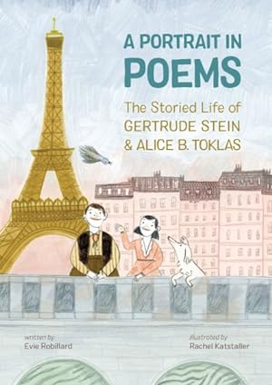 Bild des Verkufers fr Portrait in Poems : The Storied Life of Gertrude Stein & Alice B. Toklas zum Verkauf von GreatBookPricesUK