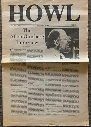Bild des Verkufers fr Howl. Volume 1 No. 4, November 19, 1990; The Allen Ginsberg Interview [cover title]. zum Verkauf von G.F. Wilkinson Books, member IOBA