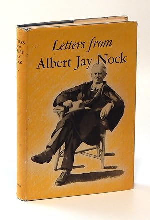 Letters from Albert Jay Nock 1924-1945 to Edmund C. Evans, Mrs. Edmund C. Evans and Ellen Winsor