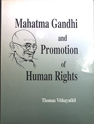 Immagine del venditore per Mahatma Gandhi and promotion of human rights. venduto da books4less (Versandantiquariat Petra Gros GmbH & Co. KG)