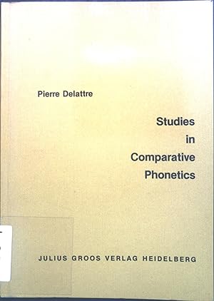 Bild des Verkufers fr Studies in comparative phonetics : English, German, Spanish and French. zum Verkauf von books4less (Versandantiquariat Petra Gros GmbH & Co. KG)