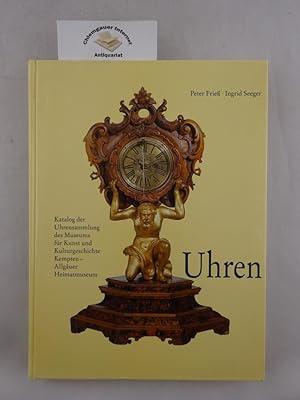 Uhren : Bestandskatalog des Museums für Kunst und Kulturgeschichte, Kempten - Allgäuer Heimatmuse...