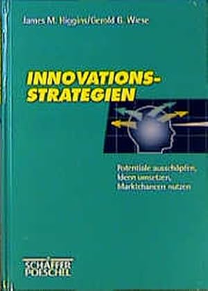 Bild des Verkufers fr Innovations-Strategien. Potentiale ausschpfen, Ideen umsetzen, Marktchancen nutzen. zum Verkauf von Antiquariat Thomas Haker GmbH & Co. KG