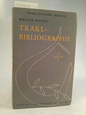 Imagen del vendedor de Trakl-Bibliographie. Von Walter Ritzer. (Trakl-Studien Band 3) a la venta por ANTIQUARIAT Franke BRUDDENBOOKS