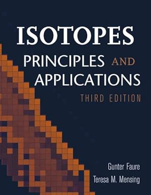 Seller image for Isotopes : Principles and Applications for sale by GreatBookPricesUK