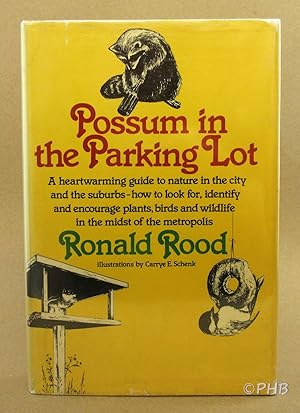 Seller image for Possum in the Parking Lot for sale by Post Horizon Booksellers